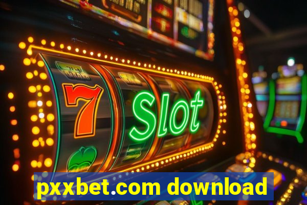 pxxbet.com download